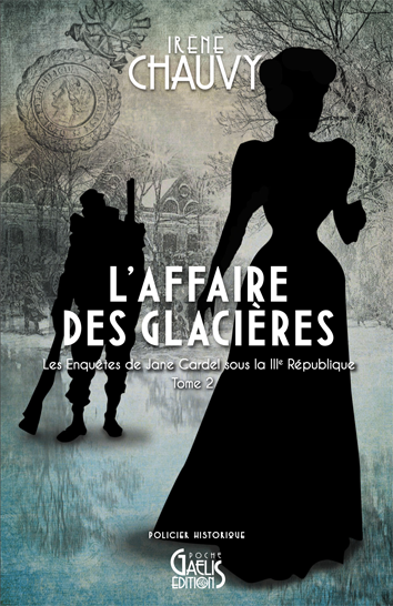 L'Affaires de Glacières-Irène Chauvy-Couverture Poche-Editions Gaelis