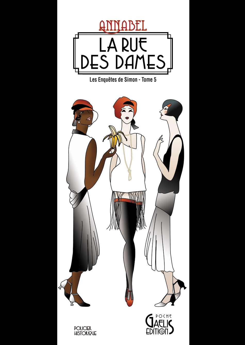 La Rue des Dames-Les Enquêtes de Simon-T5- Annabel-Gaelis Editions