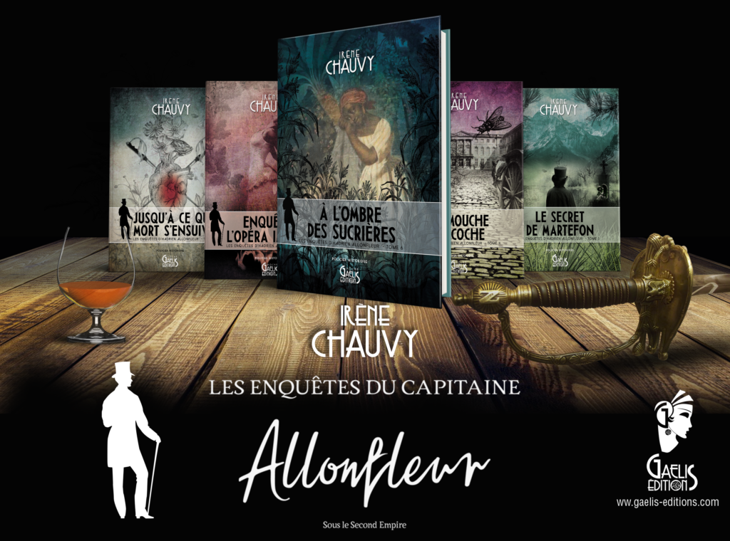 Les Enquêtes du Capitaine Allonfleur- Irène Chauvy-Gaelis Editions