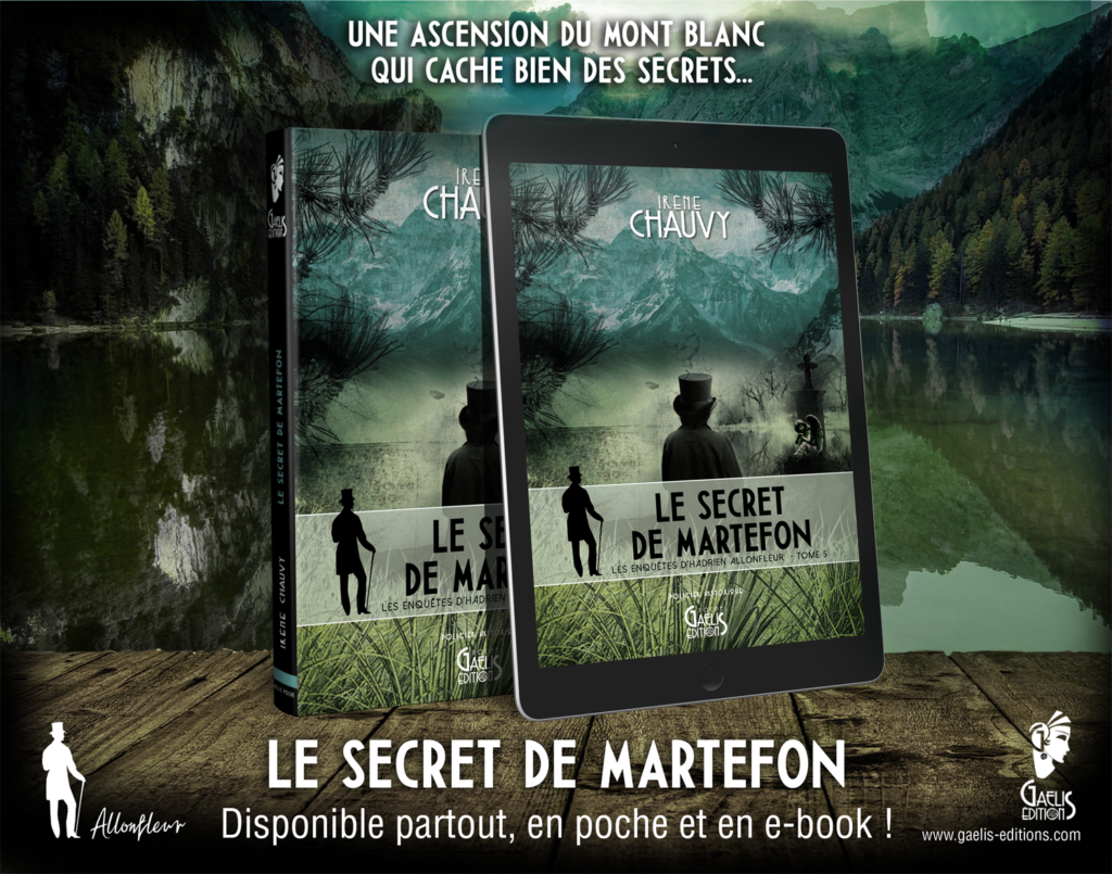 Le Secret de Martefon-Irène Chauvy-Tome 5 des Enquêtes d'Hadrien Allonfleur-Gaelis Editions