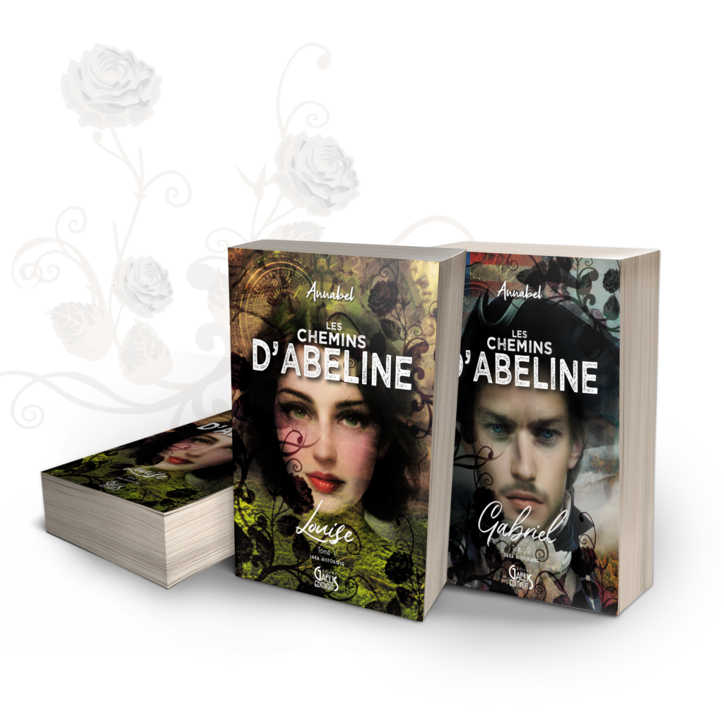 Les Chemins d'Abeline-Annabel-Saga-Historique-tomes 1-2-Gaelis Editions