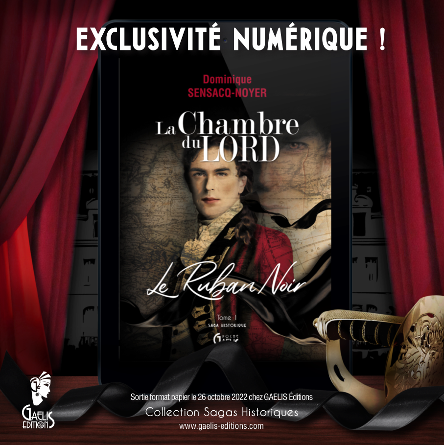 La Chambre du Lord-T1-Le Ruban Noir-Dominique Sensacq-Noyer-Gaelis Editions