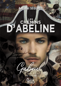 Les-Chemins-Abeline-T2-Gabriel-Annabel Seguret-Gaelis Editions