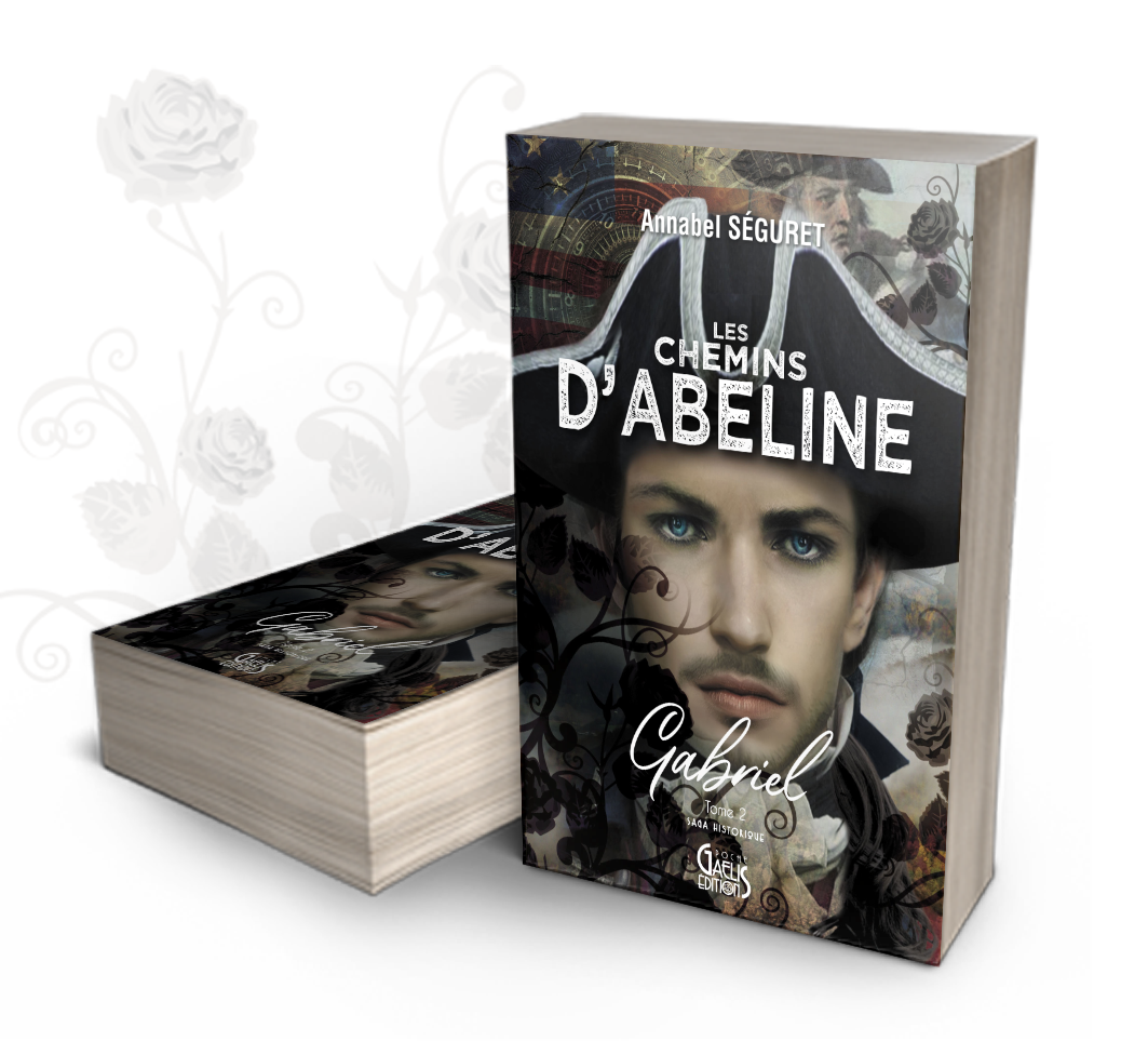 Les Chemins-Abeline-T2-Gabriel-Annabel Séguret-Gaelis Editions