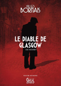 Le Diable de Glasgow-Gilles Bornais-Gaelis Editions-Policier historique-Joe Hackney